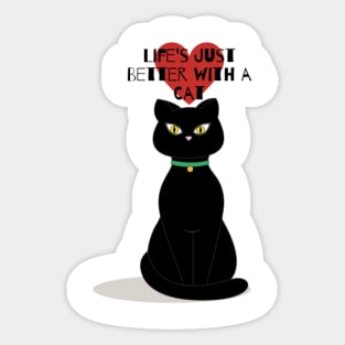 Life is Just Better with a Cat Sticker